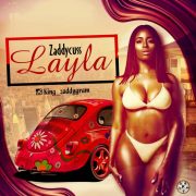 Afro Pop: Zaddycuss – Layla (Download Mp3)