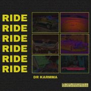 Hip Hop: Dr Karmma – Ride [Download Mp3]