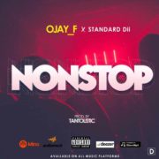 Pop: Ojay F X Standard Dii – Nonstop [Download Mp3]