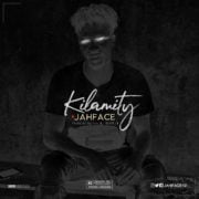 Afro Dancehall: JahFace – Kilamity [Download Mp3]