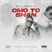 Pop: Baller Real – Omo To Shan [Download Mp3]