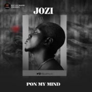 Pop: Jozi – Pon My Mind [Download Mp3]