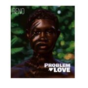 Reno Drops Problem Love [Download Mp3]