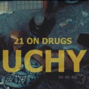 Hiphop: Uchy Drops New Single, 21 On Drugs [Download Mp3]