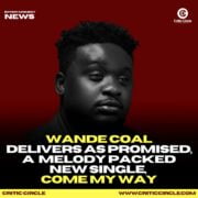 Afro-pop: Wande Coal – Come my Way [Stream]