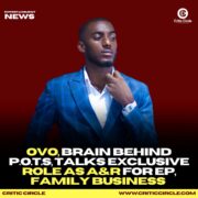OVO, Brain Behind P.O.T.S, Talks Exclusive Role as A&R For EP, Family Business [See More]
