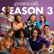 TV Series: Grown-ish Season 3 (Complete) [Download Full Movie]