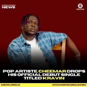 Pop Artiste, Cheemar Drops His Official Debut Single Titled, Kravin [Stream Now]